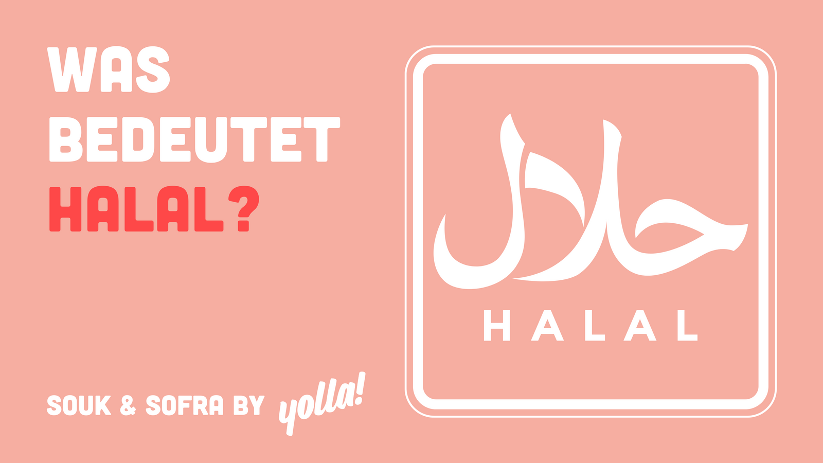 Was bedeutet Halal?